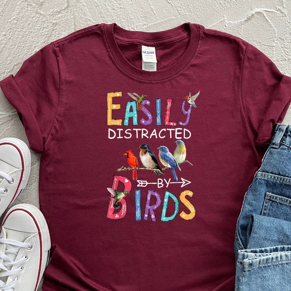 Easily Distracted By Birds Shirt ,Birds Shirt, Birds Gift, Animals Shirt, Animals Lover Shirt, Animals Gift, Bird Lover Shirt