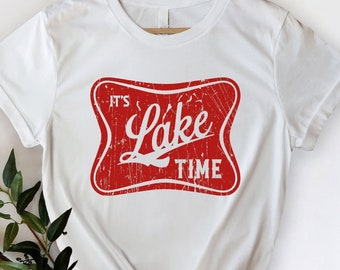 It's Lake Time Shirt, Camping Shirt, Trendy Lake Shirt, Lake House Gift, River Shirt, Boating Shirt, Vacation Shirt, Family Trip Tee