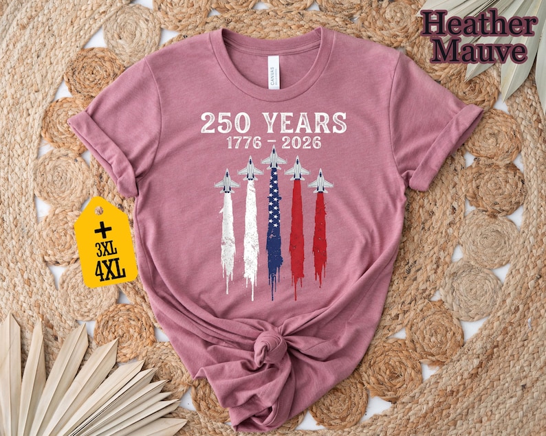 USA 250 Years Shirt, Patriotic Jet Fighter Shirt, America 250th Anniversary Shirt, Independence Day Tee, USA 1776-2026 Shirt image 6