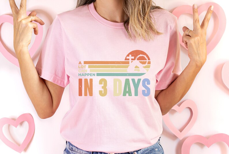 A Lot Can Happens In 3 Days Shirt, Retro Easter Day Shirt, He Is Risen Shirt, Jesus Shirt, Christian Gift, Easter Family Shirt image 6