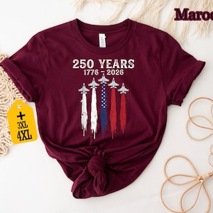 USA 250 Years Shirt, Patriotic Jet Fighter Shirt, America 250th Anniversary Shirt, Independence Day Tee, USA 1776-2026 Shirt image 4