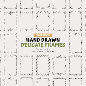 May include: A collection of 65 hand-drawn rectangular frames in black ink on a light gray background. The frames feature various delicate line styles, including swirls, loops, and simple borders. Text reads 65 DESIGNS HAND DRAWN DELICATE FRAMES.