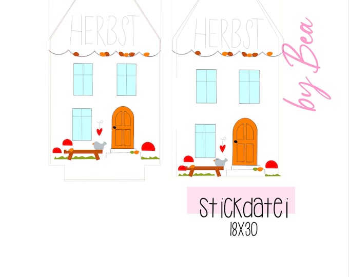 Embroidery file "IN THE HOOP Herbsthaus - 18x30