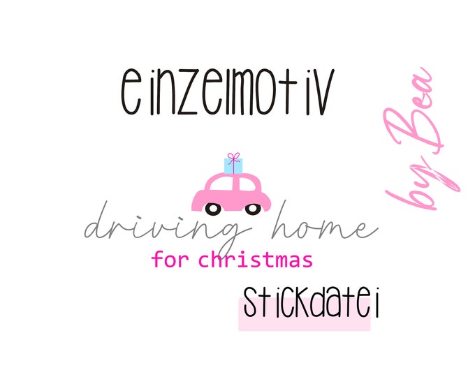 Embroidery file "Driving Home for Christmas 22"