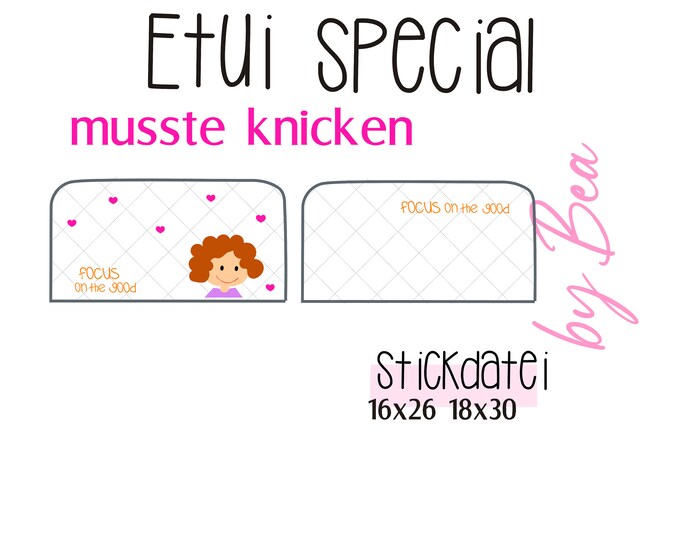 Stickdazei "case - had to bend - focus