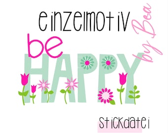 Embroidery design "be Happy"