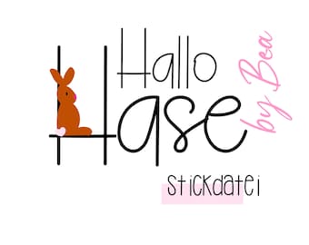Stickdatei "Hallo Hase"