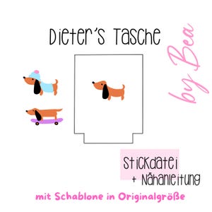 Könnte beinhalten: Eine digitale Grafik mit dem Text Dieter's Tasche by Bea, Stickdatei + Nähanleitung und mit Schablone in Originalgröße. Sie zeigt drei Illustrationen von braunen Dackeln: einen mit blauem Mützchen und Pullover, einen auf einem Skateboard und einen schlichten.