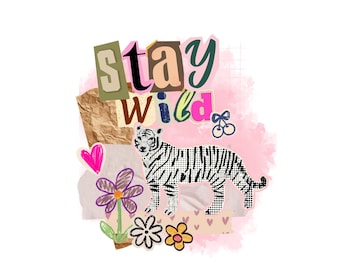 Bügelbild "stay wild"