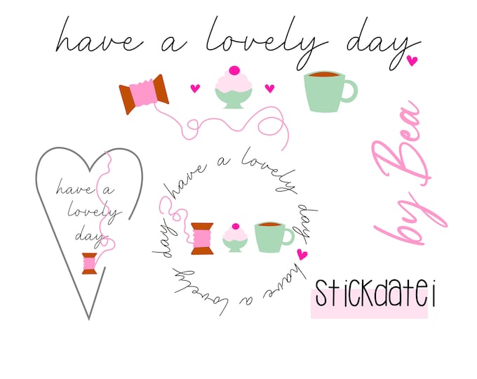 Embroidery file "Have a lovely day"