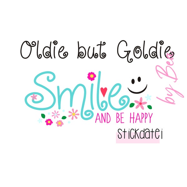 Stickdatei "Smile and be Happy"