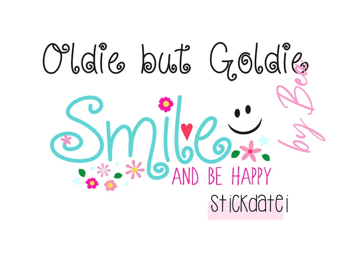 Embroidery file "Smile and be Happy"