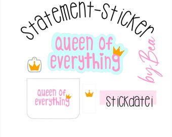 Embroidery file "Statement Sticker - Queen of Everything"