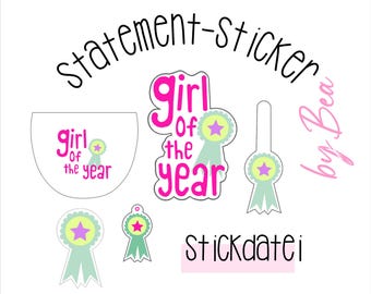 Embroidery file "Statement Sticker - Girl of the year"