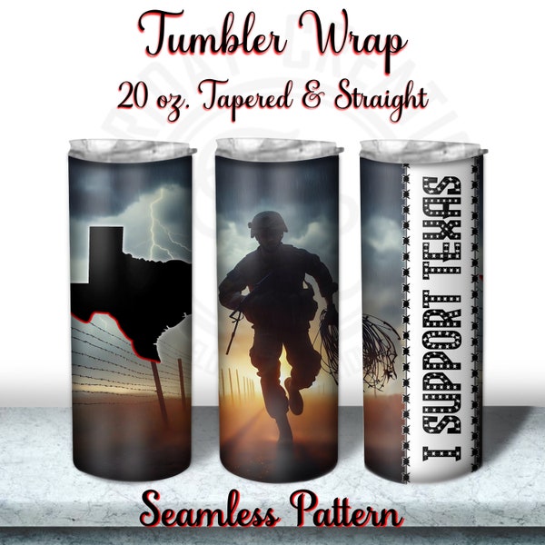 I Support Texas, Barbed Wire, Texas Border, TX, Immigration, Legally, Patrol, Tumbler Wrap, 20oz Skinny Tumbler Wrap Design, PNG, Seamless