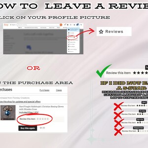 May include: Image showing instructions on how to leave a review on a website. The text includes "How to Leave a Review" and "Click on your profile picture" with an arrow pointing to the "Reviews" section. Another section shows how to review in the purchase area.