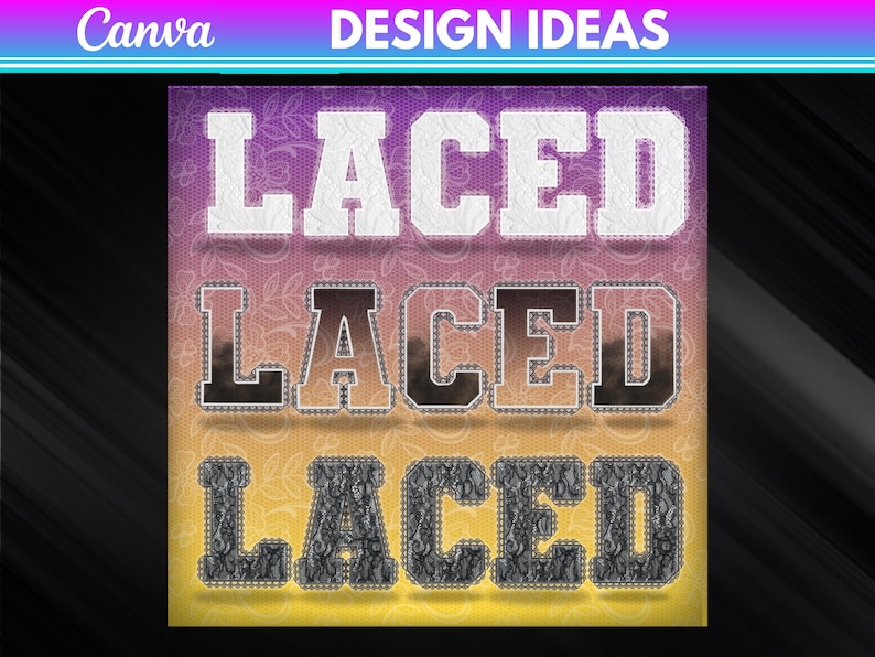 May include: An image showcasing three variations of the word "LACED" in a bold, stitched font. The top text is white, the middle is brown, and the bottom is black, each with a different texture. The background transitions from purple to yellow.