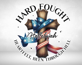 Puede incluir: Una cruz de madera con una cinta azul y blanca con estrellas y una cinta roja y blanca. La palabra "Hallelujah" está escrita en la cruz, con las palabras "Hard Fought, Heartfelt, Been Through Hell" que la rodean.