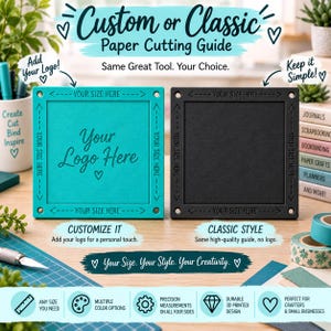 May include: Two square paper cutting guides, one teal and one black, featuring the text 'YOUR SIZE HERE' on all four sides. The teal guide displays 'Your Logo Here' in the center. Both tools have four corner holes and a flat, square design.