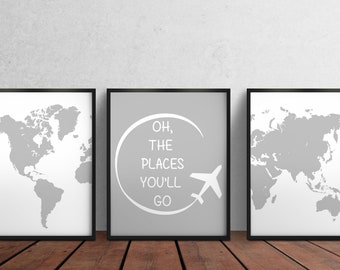 Set of 3 Prints - World Map Travel - Wall Art Decor - Oh The Places You'll Go Quote - Modern Nursery Decor - Grey White or choose your color