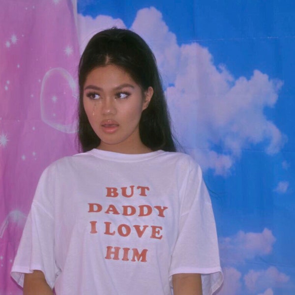 But Daddy I Love Him / her/ them Tee