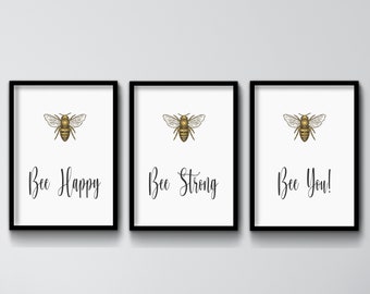 Bee Happy Bee Strong Bee You!, Foto di api, Stampa artistica da parete Honey Bee, arredamento per la casa, Asilo nido, Nuovo cottage, Regalo di api per lei, Set di 3 stampe