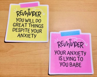 Your Anxiety Is Lying To You Babe Sticker - 3" Sticker - Mental Health Sticker - Anxiety Sticker - Mental Health Awareness - Quote Stickers