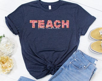 Teach Personalized Shirt, Teacher Shirt, Custom Teacher Shirt, Beginning of School Year, Teacher Gift