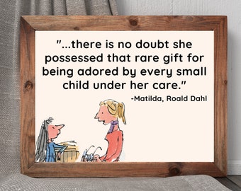 Matilda Quote, End of the Year Teacher Gift, Roald Dahl Quote, Miss Honey Teacher Gift, Book Quote, Roald Dahl Matilda Quote, Digital Print