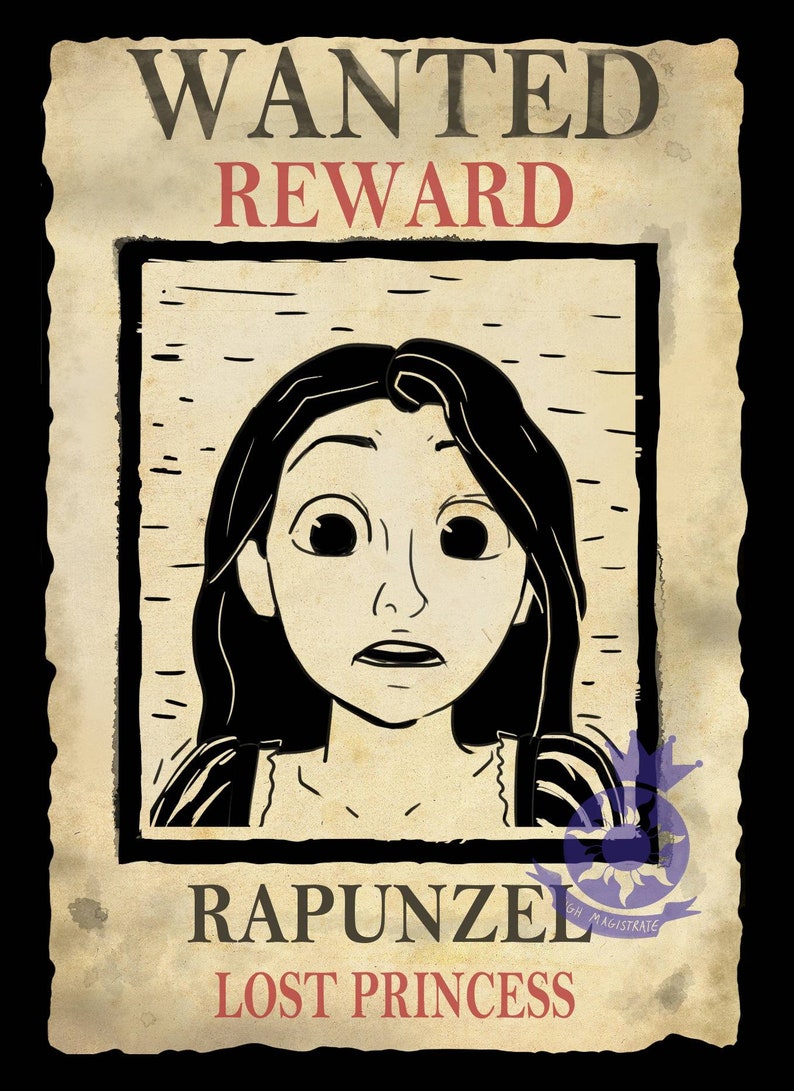 May include: A vintage-style poster with the words "WANTED REWARD" at the top. The poster features a black and white illustration of a woman with long black hair and a worried expression. The text "RAPUNZEL LOST PRINCESS" is at the bottom.