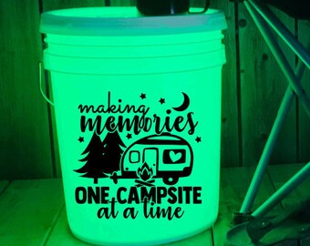Camp Bucket Decal Making Memories One Campsite at a Time | Bumper Sticker | Memories | Campsite | Camping | Lighted Bucket | Camping Bucket