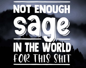 pics Sage Funny Smudging Memes funny smudging etsy