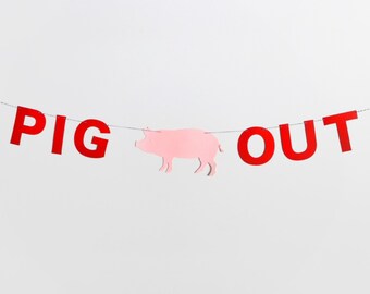 Pig Out Banner