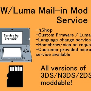 3DS/N3DS/2DS Mod Mail-in Service Custom Firmware ( CFW ) hShop + LUMA w/ MicroSD up to 256GB