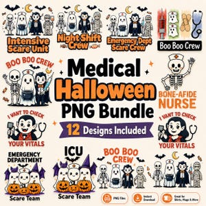 May include: A digital graphic bundle featuring 12 Halloween-themed medical designs. Characters include skeletons, ghosts, vampires, and mummies with text like Intensive Scare Unit, Night Shift Crew, Emergency Dept Scare Crew, and Boo Boo Crew.