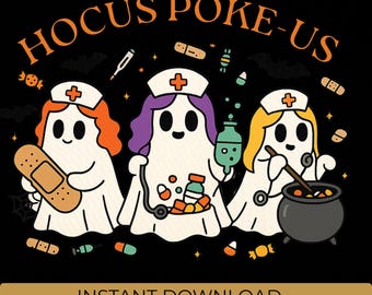 Hocus Poke-Us Nurse Halloween PNG | Phlebotomy Medical and Healthcare Digital Download