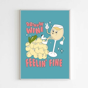 Drinken wijn voelt fijn - Retro Cartoon Character Quote Wall Art Print