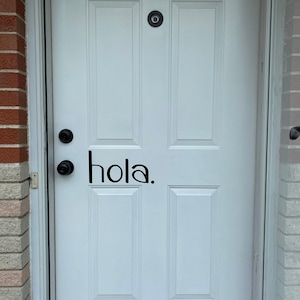 Hello Hola Vinyl Door Decal - Hello Hola Front Door Decals, Hello  Hola Office Decor, Custom Vinyl, Hello Vinyl Decal, 11.5x6 approx.