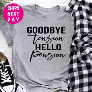 Koszulka Goodbye Tension Hello Pension, zabawna koszulka emerytalna, koszulka z napisem „dziadek”, prezent dla taty, prezent na Boże Narodzenie, prezent dla dziadka, impreza emerytalna