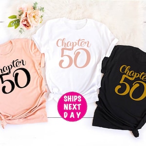 Kapitel Fifty Shirt, 50. Geburtstag Party Shirt, Benutzerdefinierte Geburtstag Shirt, Fifty AF Shirt, Fifty Fifty Shirt, Geburtstag FrauenShirts