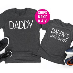 Daddy And Daddy&#39;s Little Buddy Shirt, Daddy And Me Shirt, Father and Son Shirt, Family Shirt, Little Buddy Shirt, Toddler Shirt