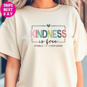 Kindness is Free Sprinkle It Everywhere Shirt, Positive Sweater, Inspirational Sleeve, Positive Quote, Be Kind Sweatshirt, Motivational Tee