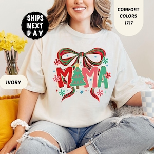 Comfort Colors Christmas Mama Shirt: Coquette Holiday Tee Happy Xmas Tshirt
