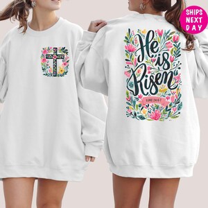 Christian Easter Sweatshirt, Floral Resurrection Sweater, Jesus Resurrection Sweatshirt, Easter Day Gift, Floral Christian Hoodie