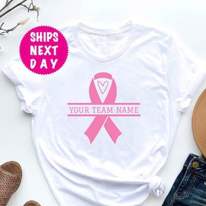 Custom Breast Cancer Team Shirt, Cancer Awareness Tee, Personalized Pink Ribbon Shirt, Cancer Survivor Tee, Breast Cancer Gift, Gift For Her