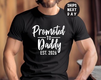 Befördert zu Daddy 2026 Shirt, New Dad Geschenk