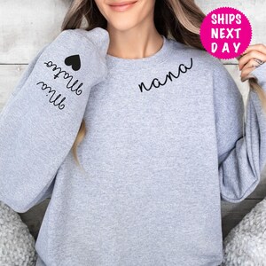 Custom Nana Sweatshirt With Children Name On Sleeve, Nana Sweatshirt, Nana Gifts, Kids on Sleeve Nana Sweatshirt, Grandkids Names