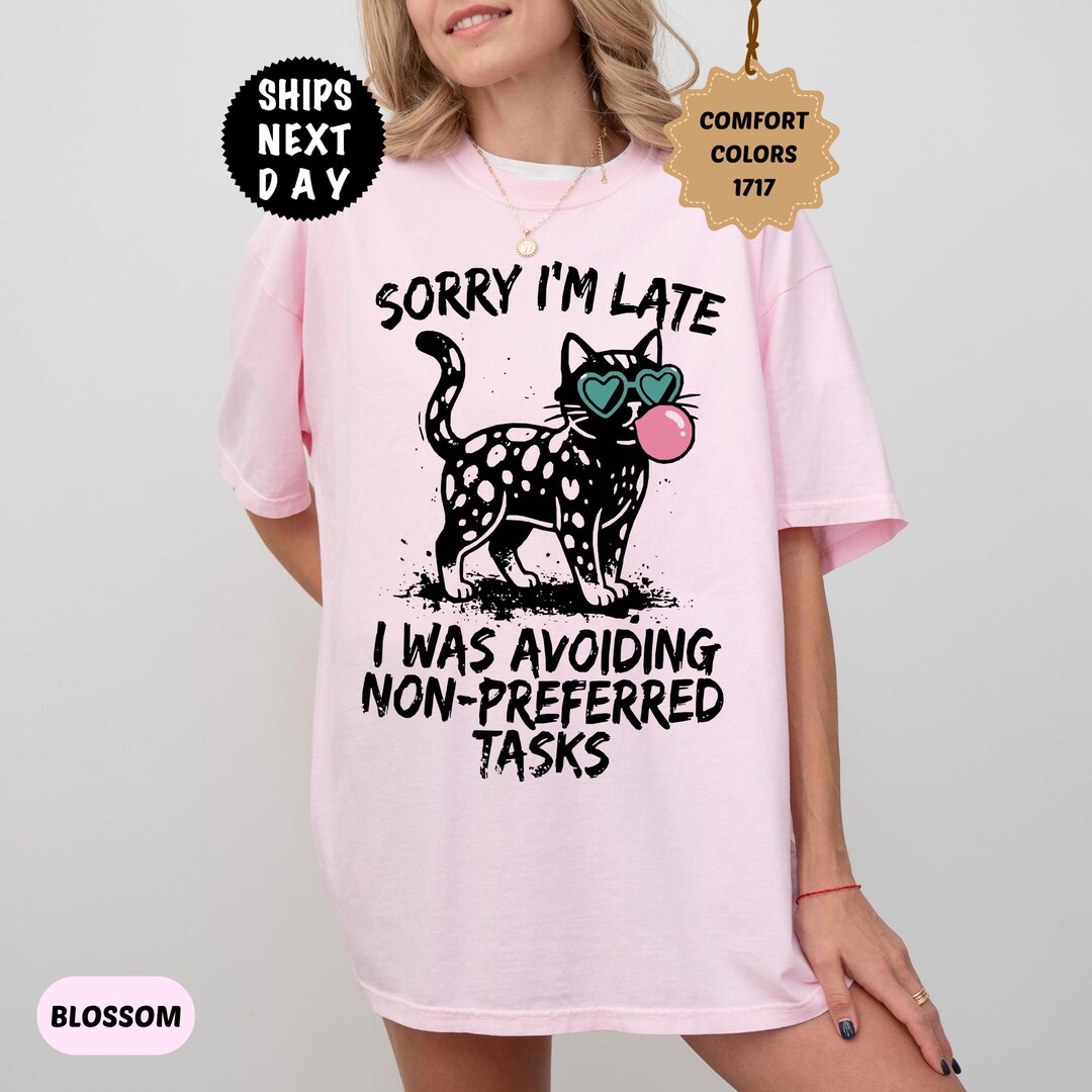 Sorry Leopard Comfort Colors Sorry I'm Late Cat Shirt, Leopard Bubblegum Sunglasses ...