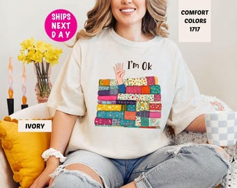 Comfort Colors Funny Sewing Shirt: I'm OK Buried in Fabric - Quilting Gift
