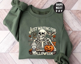 Just Waiting for Halloween Sweatshirt, Funny Skeleton Spooky Season Hoodie, Vintage Pumpkin Graphic Apparel
